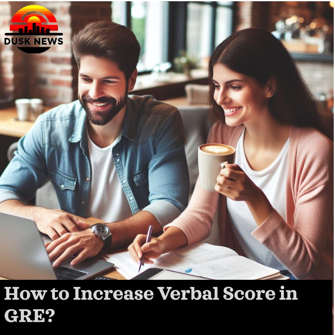 How to Increase Verbal Score in GRE